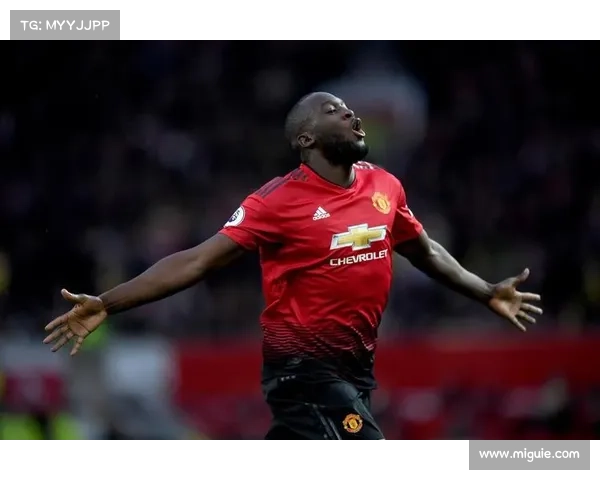 卢卡库转会曼联的五大原因深度解析为何选择红魔 卢卡库转会曼联的五大原因深度解析为何选择红魔